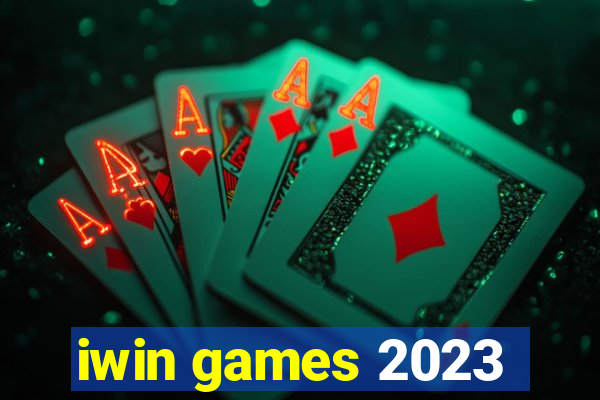 iwin games 2023